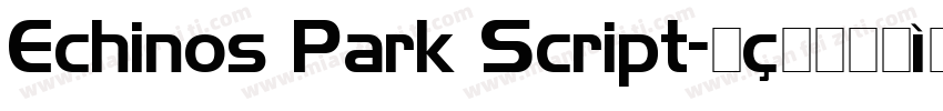 Echinos Park Script字体转换